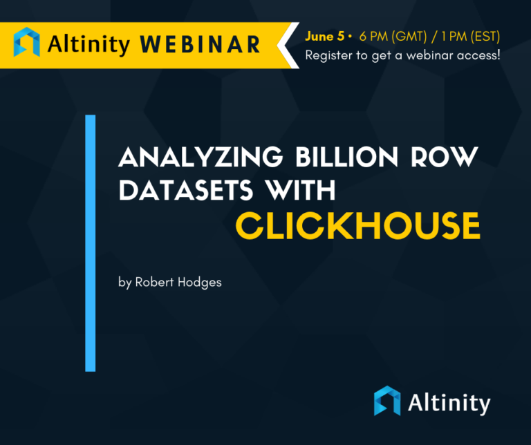 Webinar: Analyzing Billion Row Datasets with ClickHouse