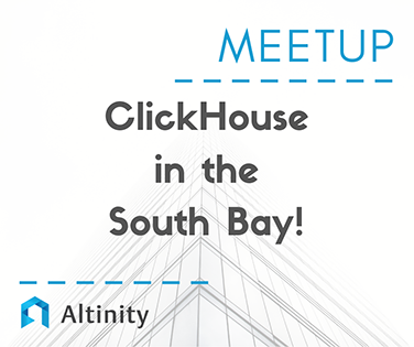 Silicon Valley ClickHouse Meetup Report