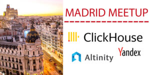Madrid ClickHouse® Meetup Report