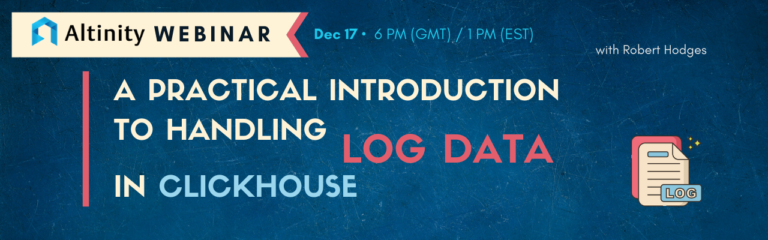 Webinar: A Practical Introduction to Handling Log Data in ClickHouse