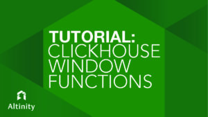 ClickHouse Window Functions — Current State of the Art