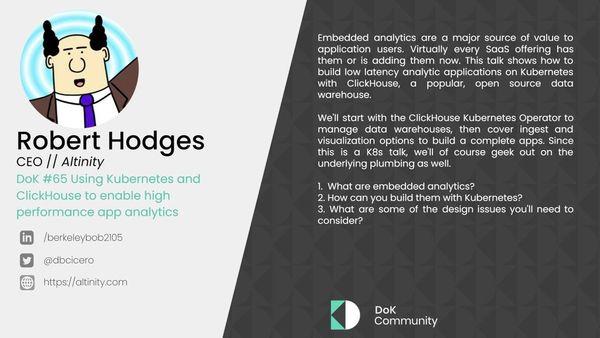 DoK #65 Using Kubernetes and ClickHouse to Enable High Performance App Analytics