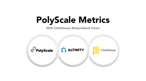 Guest Post: PolyScale Metrics with ClickHouse® Materialized Views