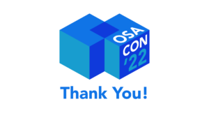 Thank You for Making OSA Con 2022 a ‘Sold-Out’ Event