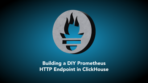 Building a DIY Prometheus HTTP Endpoint in ClickHouse®