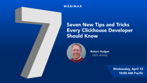 New Tips and Tricks that Every ClickHouse Developer Should Know