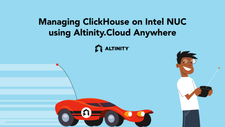 Managing ClickHouse on Intel NUC Using Altinity.Cloud Anywhere