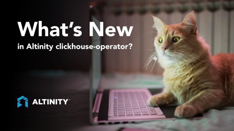 What’s New in Altinity clickhouse-operator?