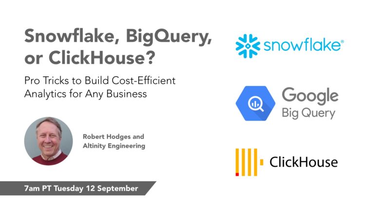 Snowflake, BigQuery, or ClickHouse? Pro Tricks to Build Cost-Efficient Analytics for Any Business
