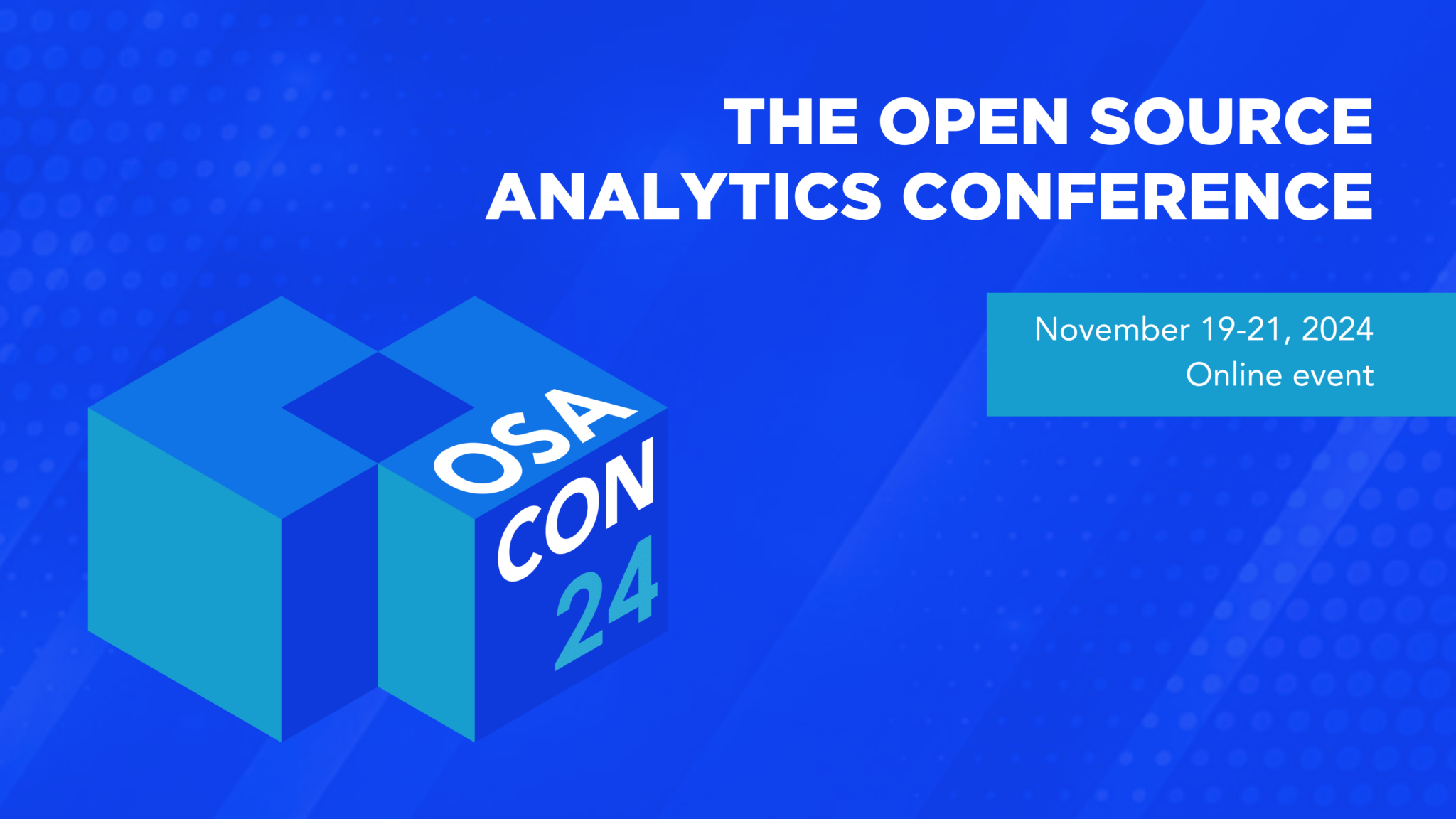 OSA Con 2024: Submit Your Proposals on Open Source Analytics Today ...