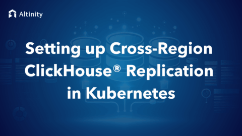 Setting up Cross-Region ClickHouse® Replication in Kubernetes