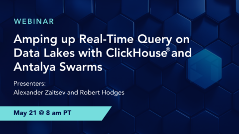 Amping up Real-Time Query on Data Lakes with ClickHouse® and Antalya Swarms