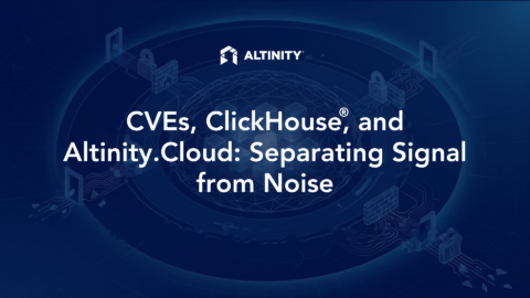 CVEs, ClickHouse®, and Altinity.Cloud: Separating Signal from Noise