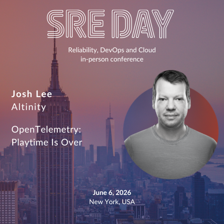 SRE DAY NYC 2026 Talk – Site Reliability, DevOps and Cloud – OpenTelemetry Playtime is Over