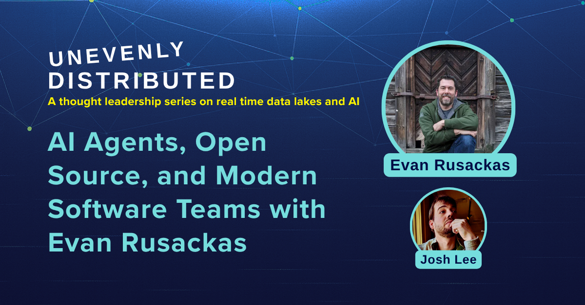 Episode 9: AI Agents, Open Source, and Modern Software Teams with Evan Rusackas